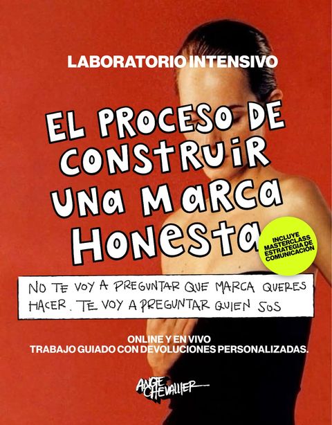 El proceso de construir una marca honesta.