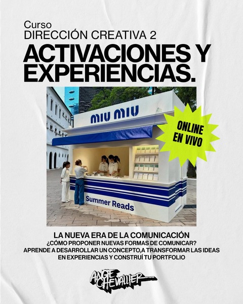 DIRECCIÓN CREATIVA. Activaciones y experiencias de marca.