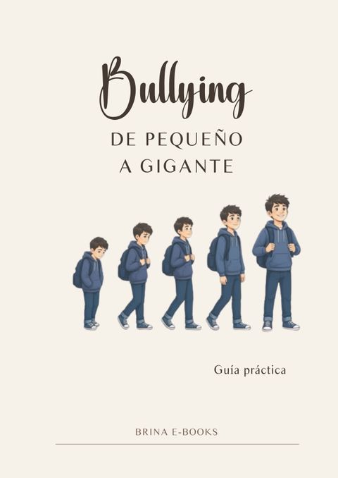 E-Book Bullying: De Pequeño a Gigante – Guía práctica para padres (PDF)
