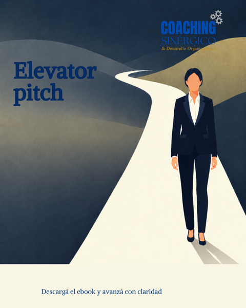 Elevator Pitch: Tu mensaje en menos de un minuto (Workbook digital)